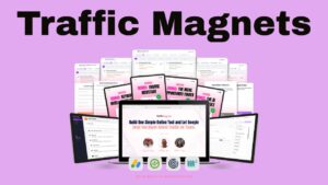 Traffic Magnets Review – Does It Really Work or Is It Hype?