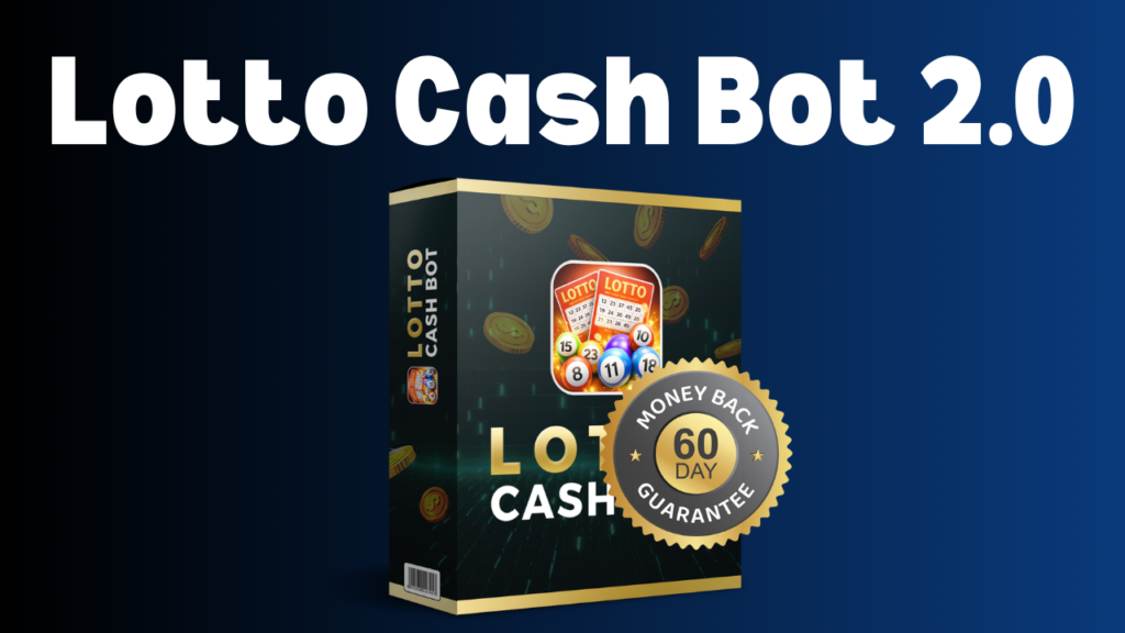 Lotto Cash Bot 2.0 Review 2026 – Legit System or Scam? Read Before You Buy