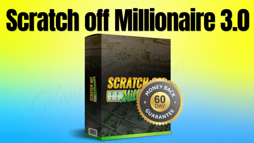 Scratch Off Millionaire 3.0 Review – The Truth No One Tells You