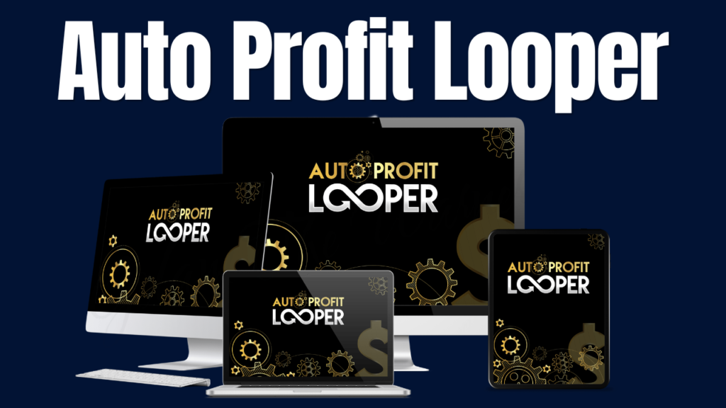 Auto Profit Looper Review 2026: Scam or Legit? Read Before You Buy!